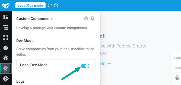 The user turns on the Local Dev Mode for Custom Components in the Superblocks UI.