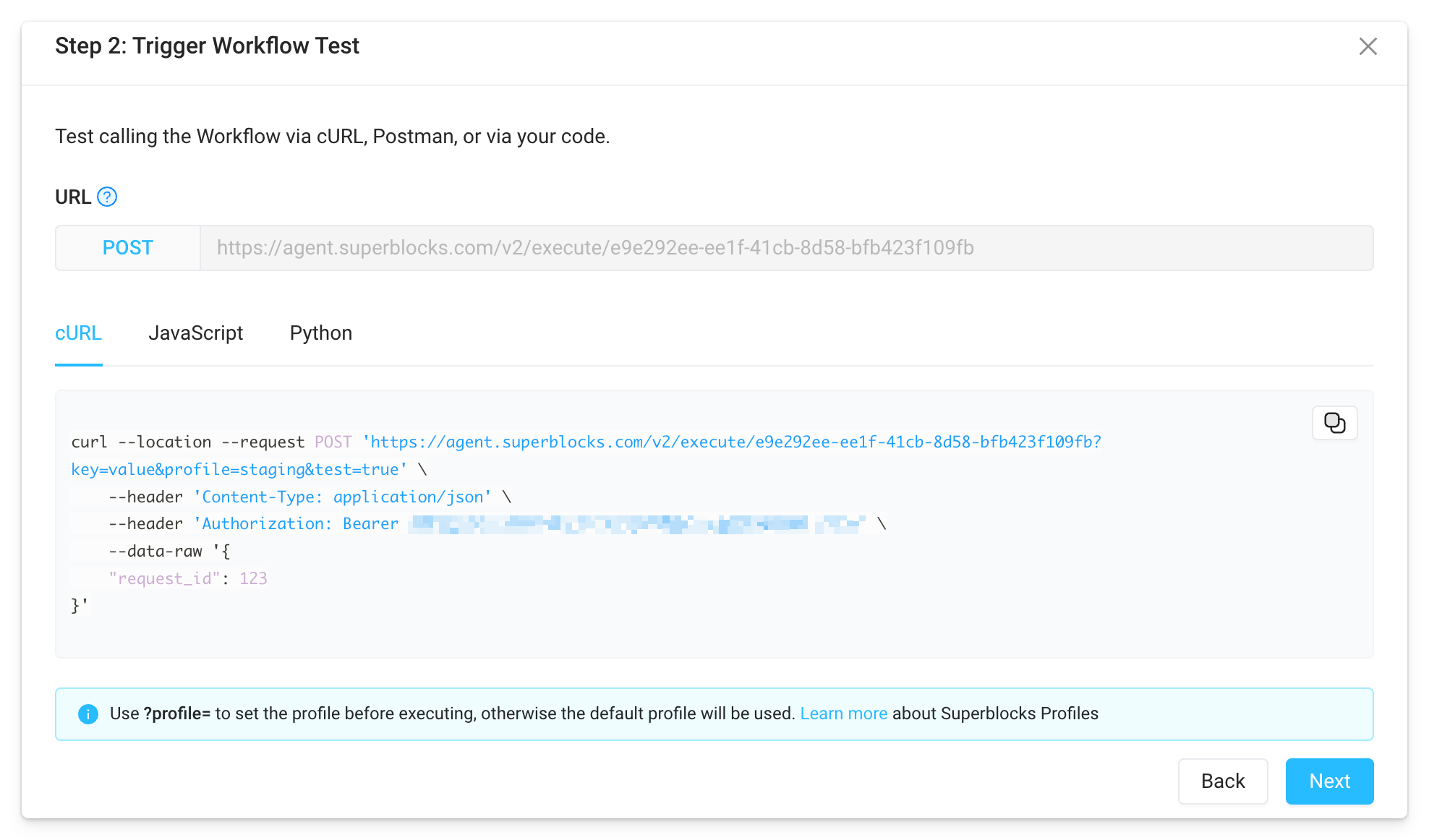 Test your workflows with either curl, javascript or python